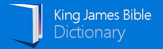 King James Bible Dictionary