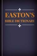 Easton's Bible Dictionary